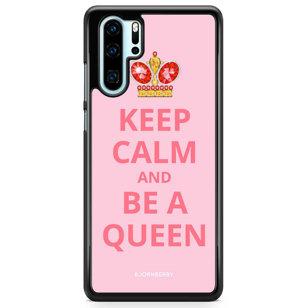 Huawei P30 Pro Case - Be a Queen