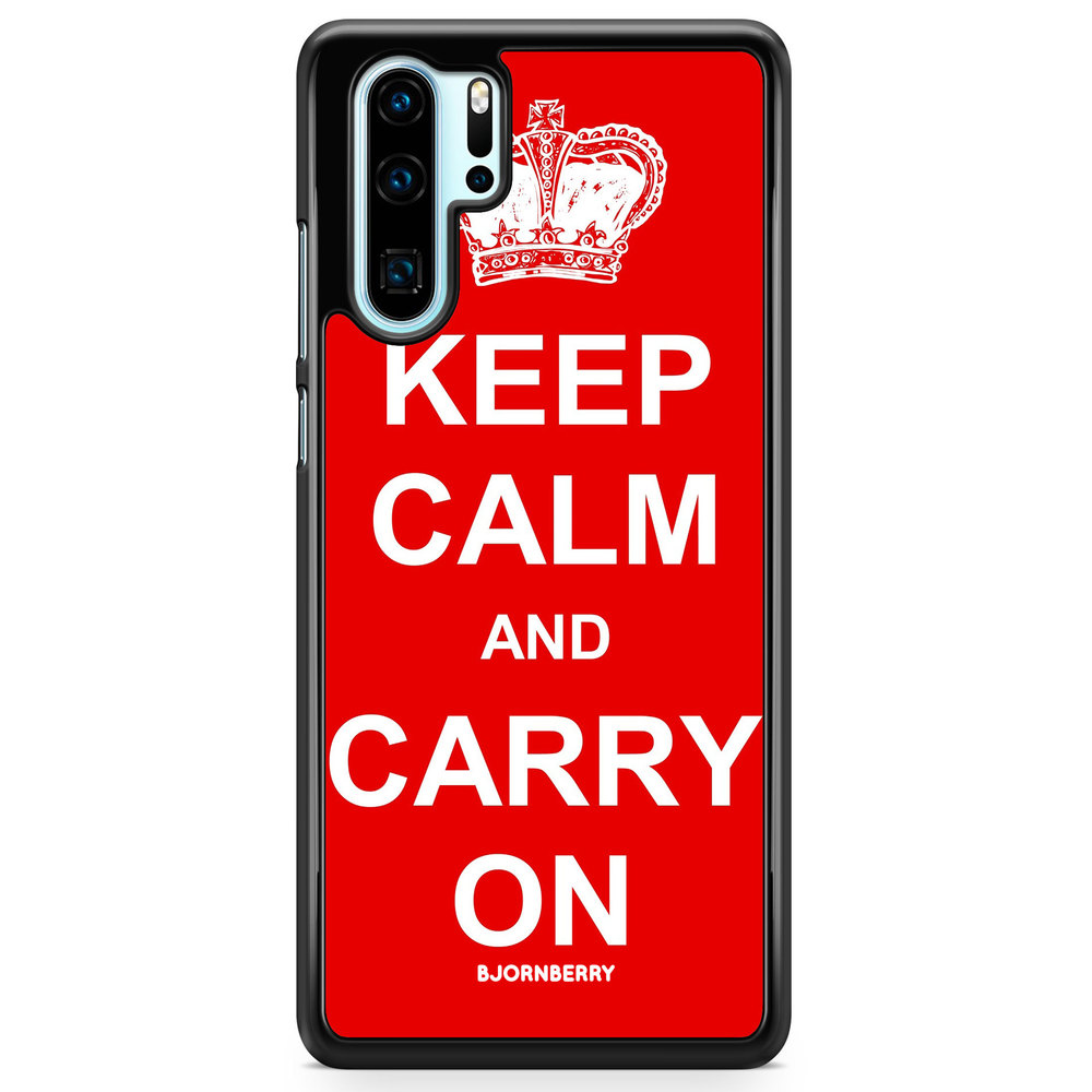 Huawei P30 Pro Case - Keep calm carry on
