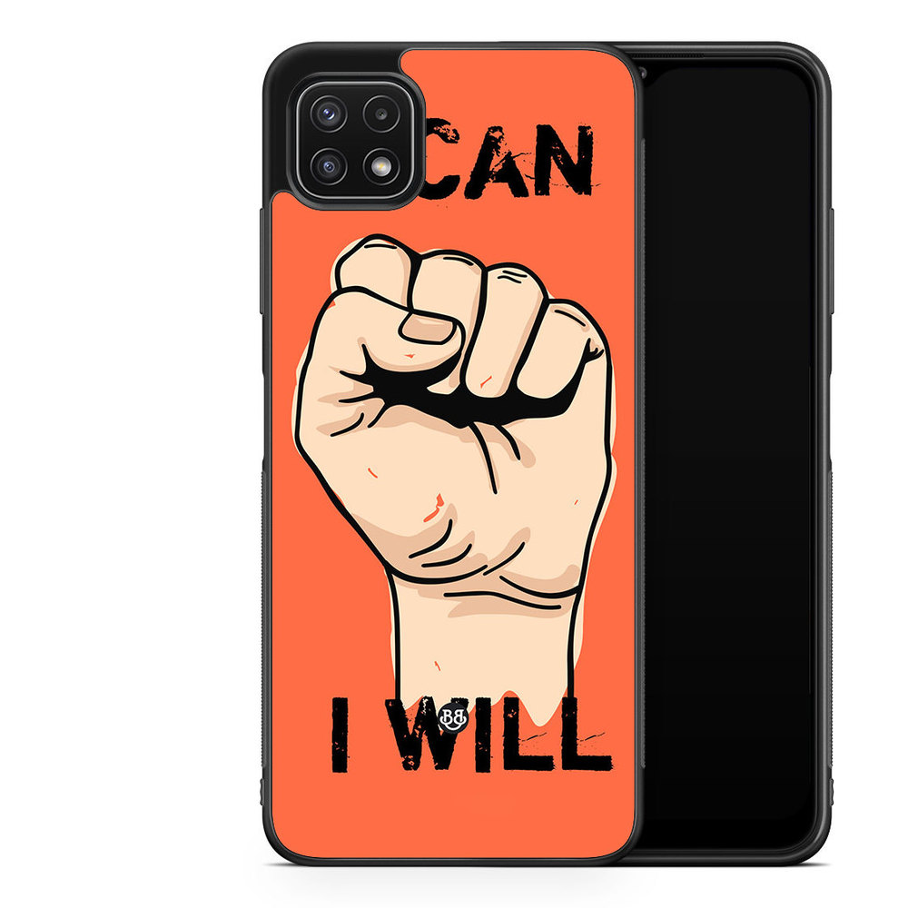 Samsung Galaxy A22 5G Case - I CAN I WILL