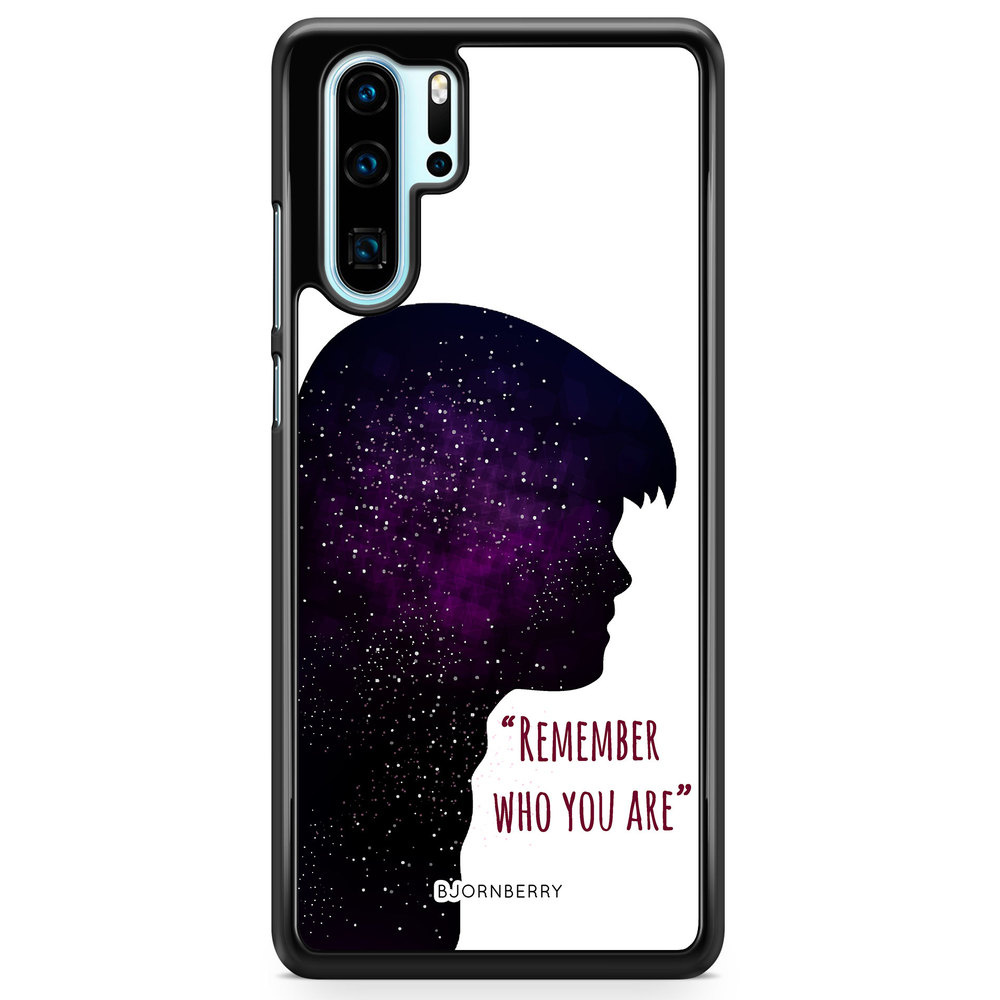 Huawei P30 Pro Case - Remember who you are