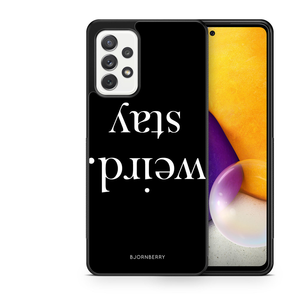 Samsung Galaxy A52/A52s 5G Case - STAY WEIRD White