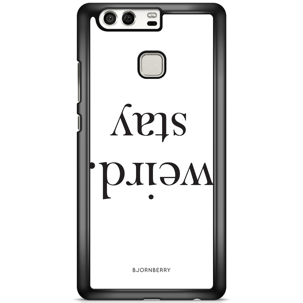 Huawei P9 Case - STAY WEIRD