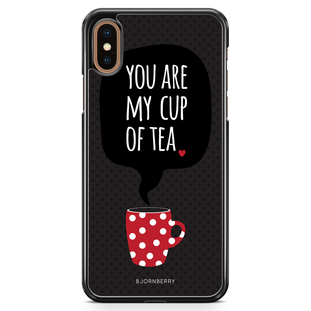iPhone XS Max Case - You Are My Cup Of