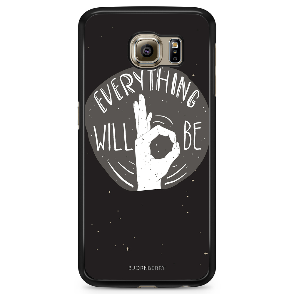 Samsung Galaxy S6 Edge+ Case - Will Be OK