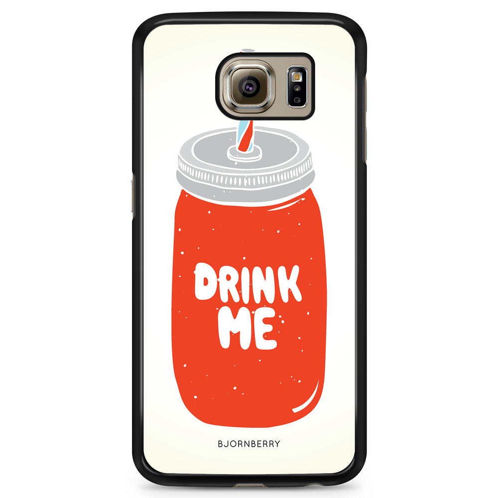 Samsung Galaxy S6 Case - Drink Me