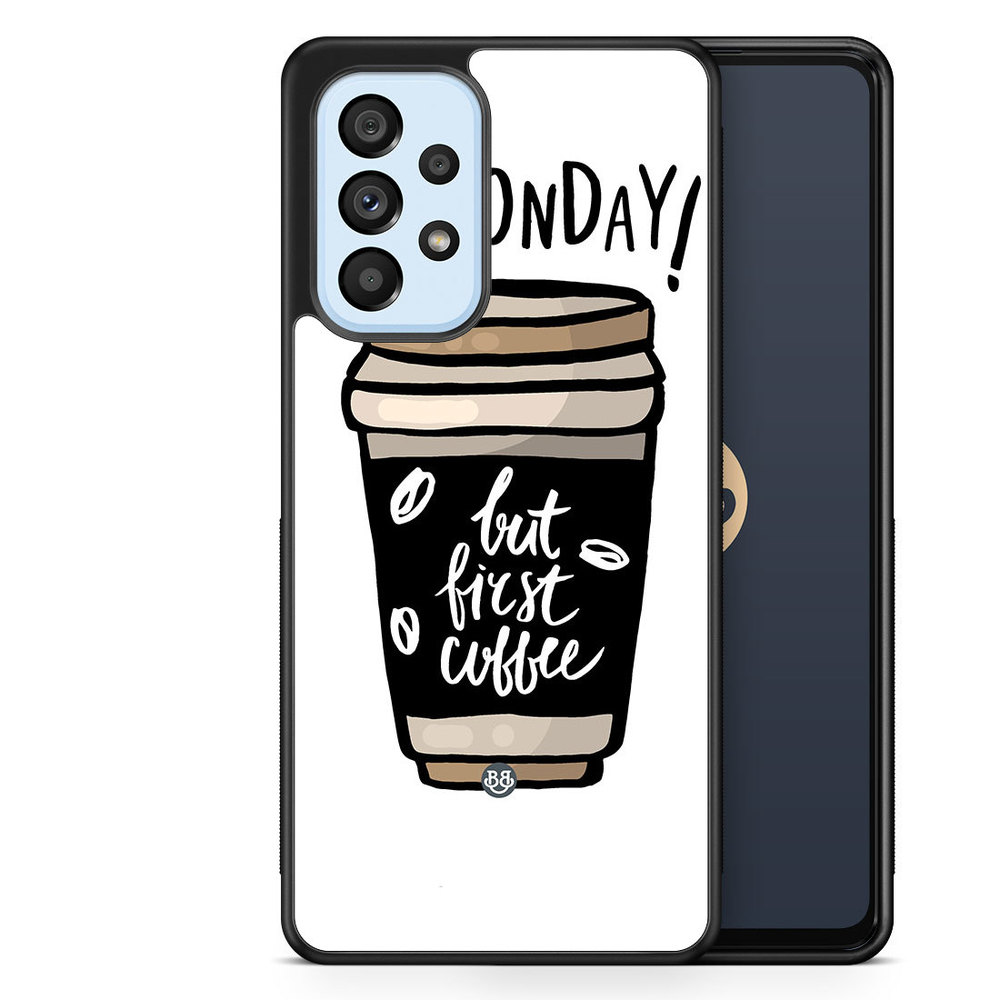 Samsung Galaxy A53 5G Case - But First Coffee