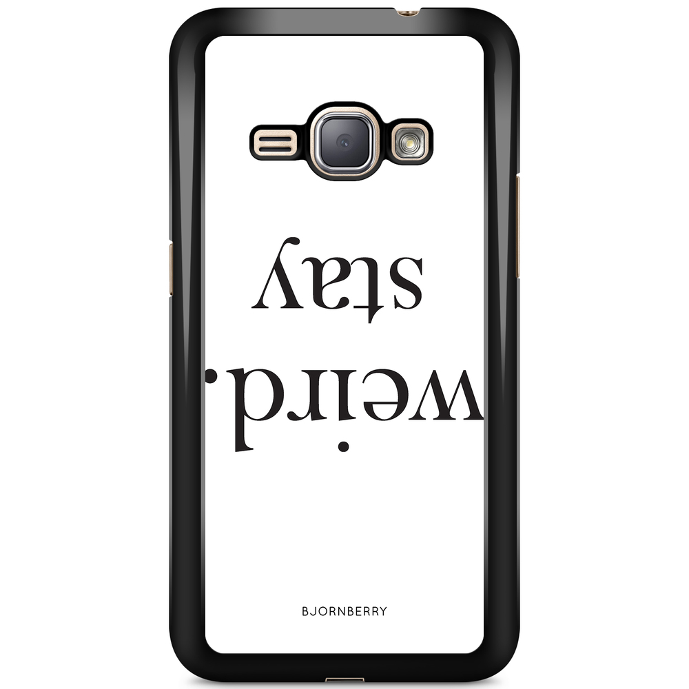 Samsung Galaxy J1 (2016) Case - STAY WEIRD