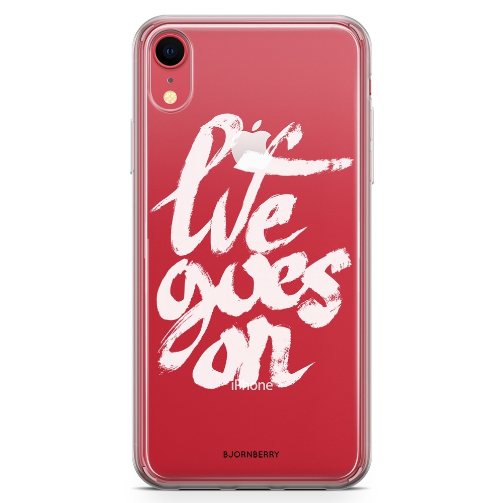 iPhone XR Fashion Case - Life Goes On