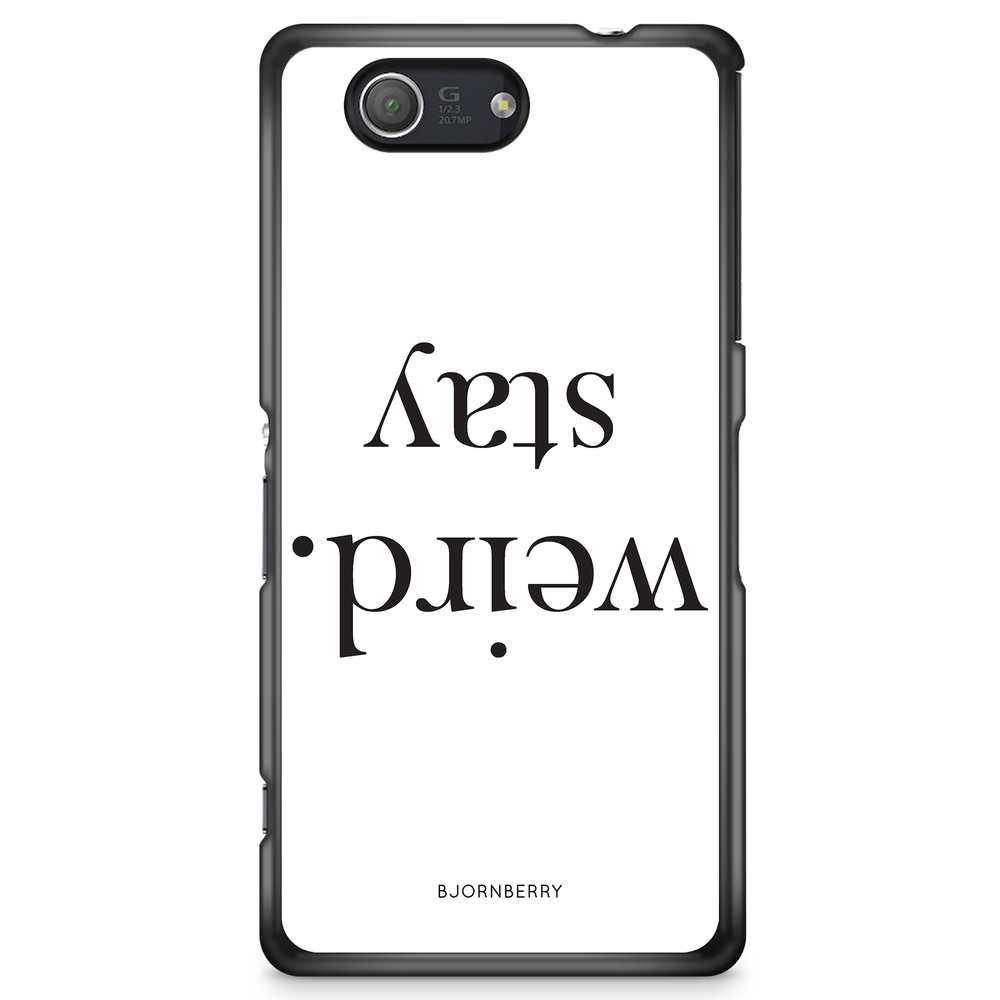 Sony Xperia Z3 Compact Case - STAY WEIRD