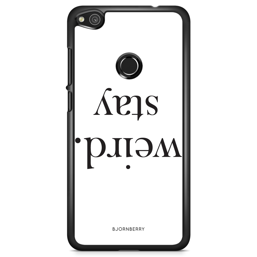 Huawei Honor 8 Lite Case - STAY WEIRD