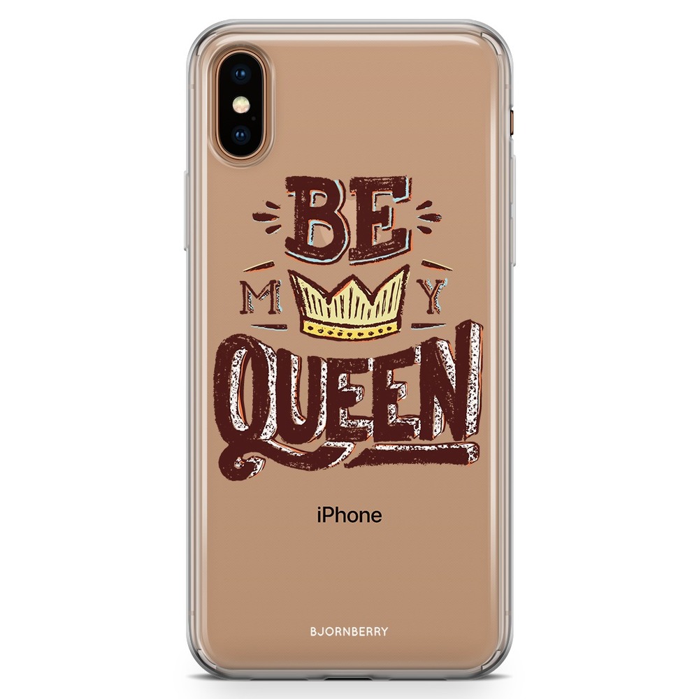 iPhone Xs Max Fashion Skal - Be My Queen