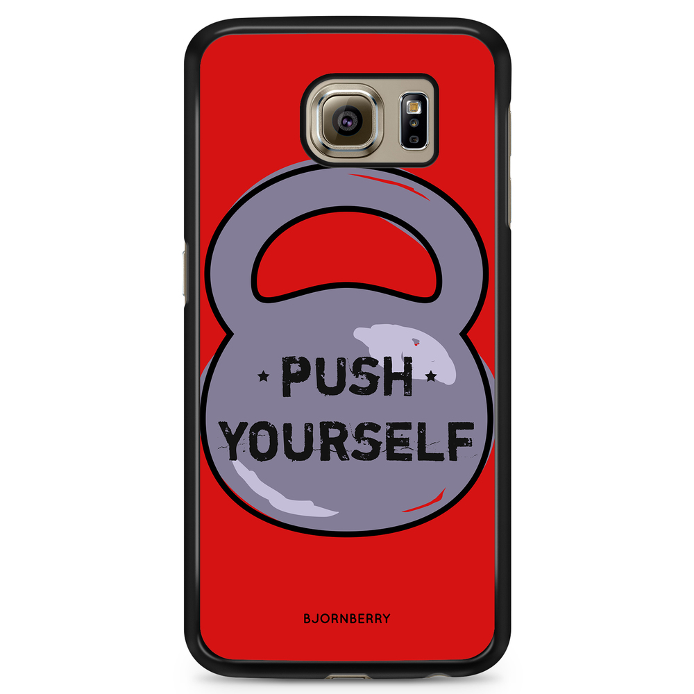 Samsung Galaxy S6 Case - Push Yourself