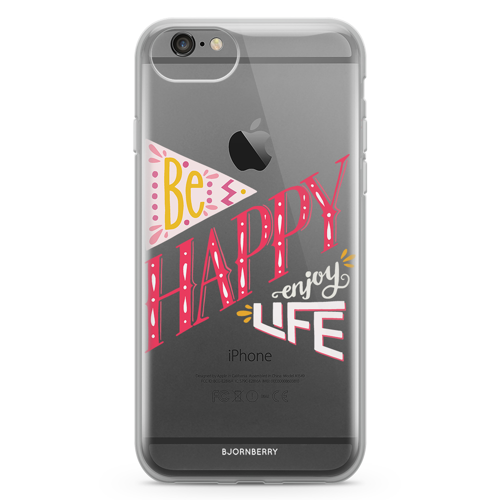 iPhone 6/6s Fashion Case - Be Happy