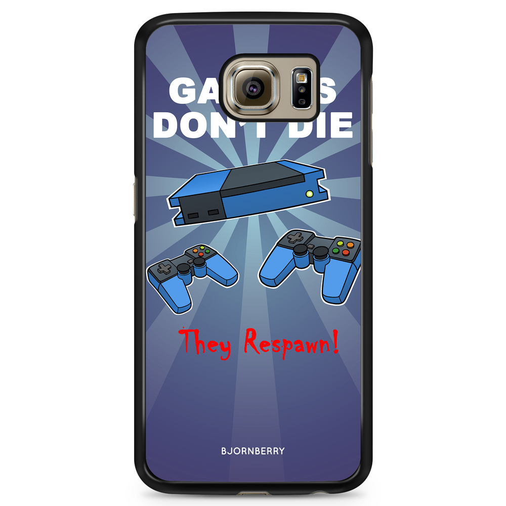 Samsung Galaxy S6 Case - Gamers Dont Die