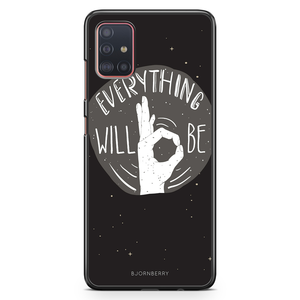 Samsung Galaxy A51 Case - Will Be OK