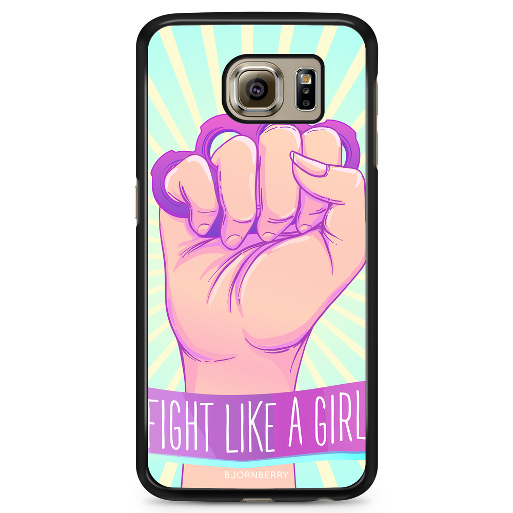 Samsung Galaxy S6 Case - Fight Like A Girl