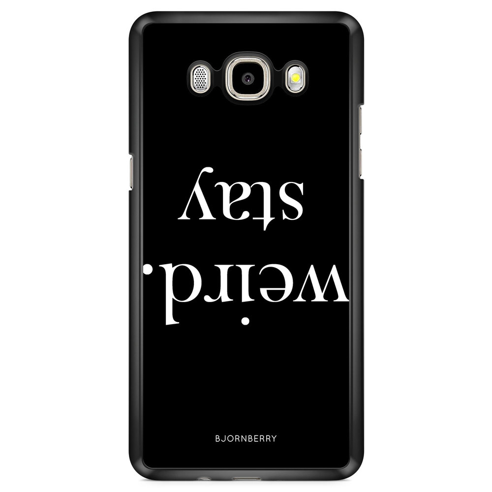 Samsung Galaxy J7 (2016) Case - STAY WEIRD White
