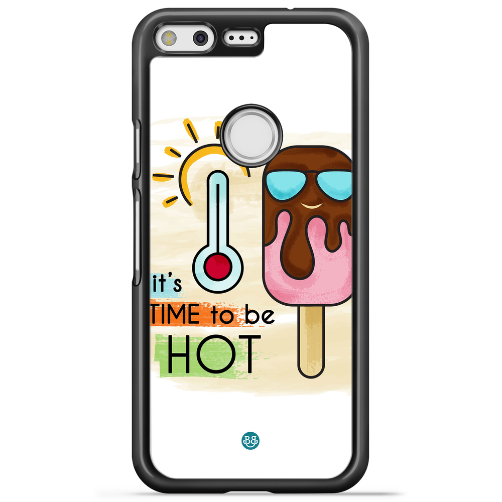 Google Pixel Case - it´s TIME to be HOT