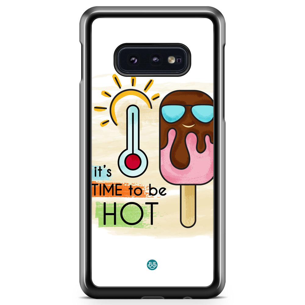 Samsung Galaxy S10e Case - it´s TIME to be HOT