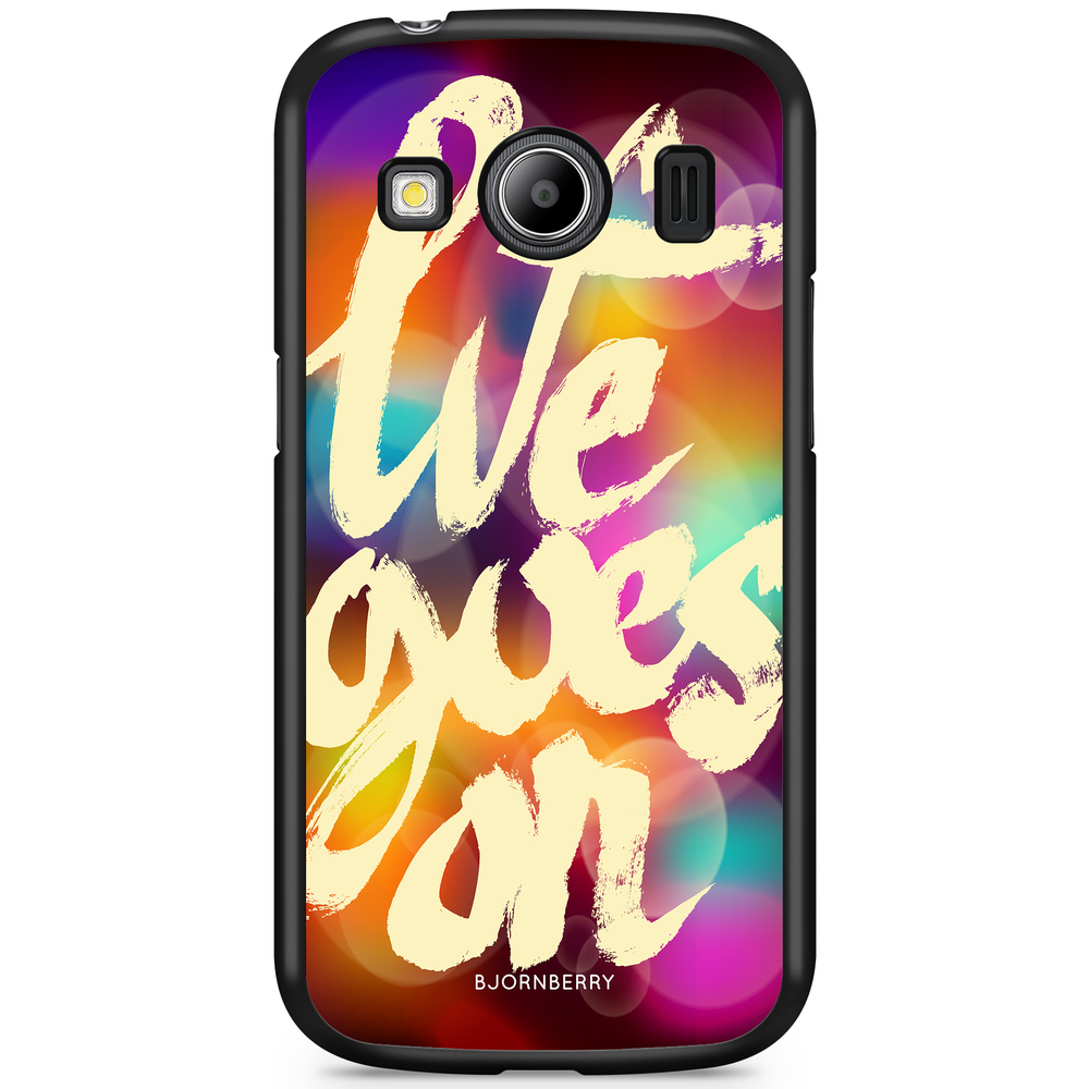 Samsung Galaxy Ace 4 Case - Life goes on
