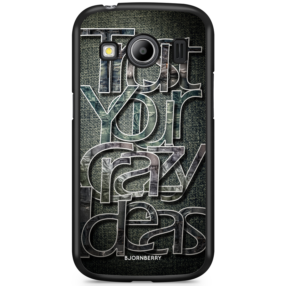 Samsung Galaxy Ace 4 Case - Trust your ideas
