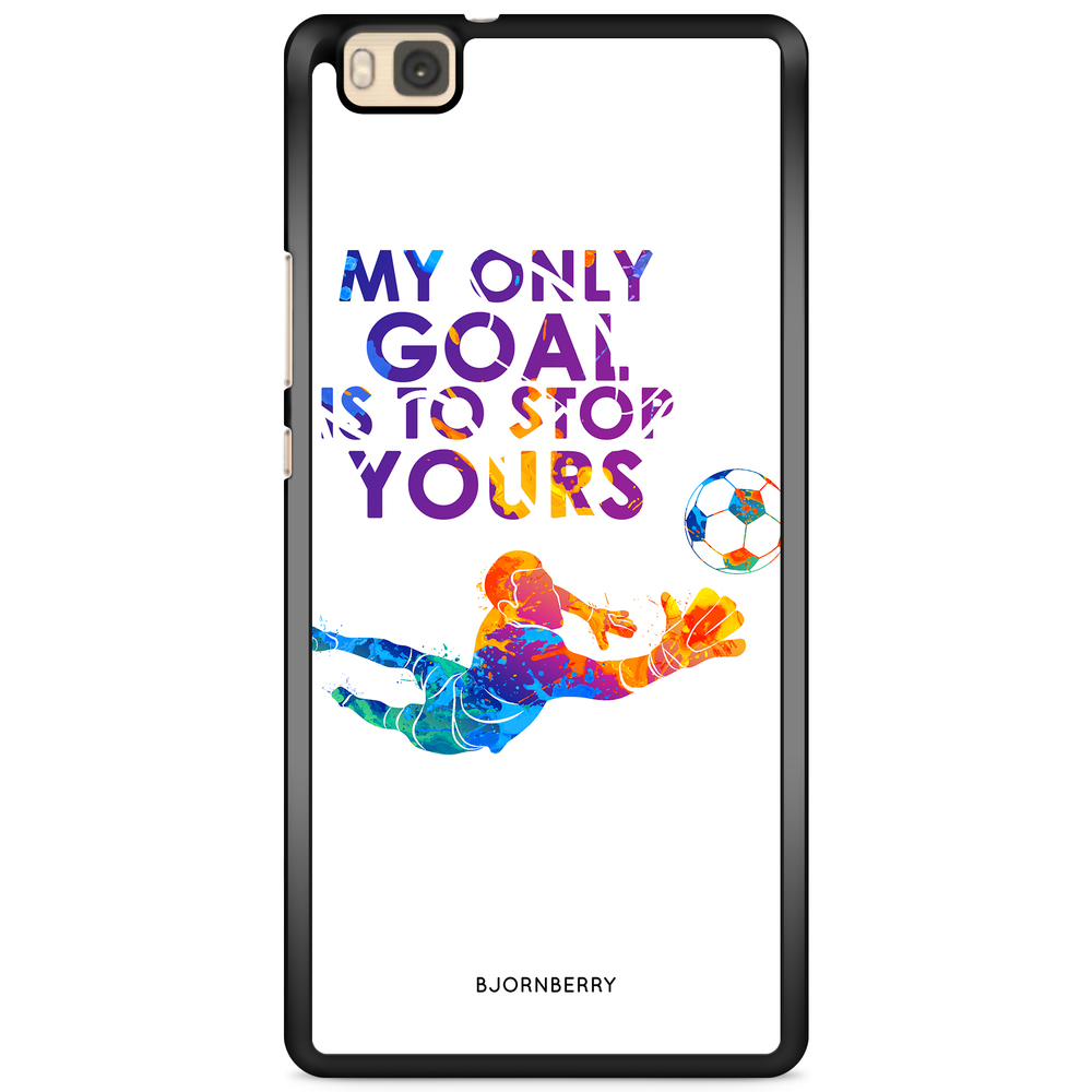 Huawei P8 Lite Case - My only goal