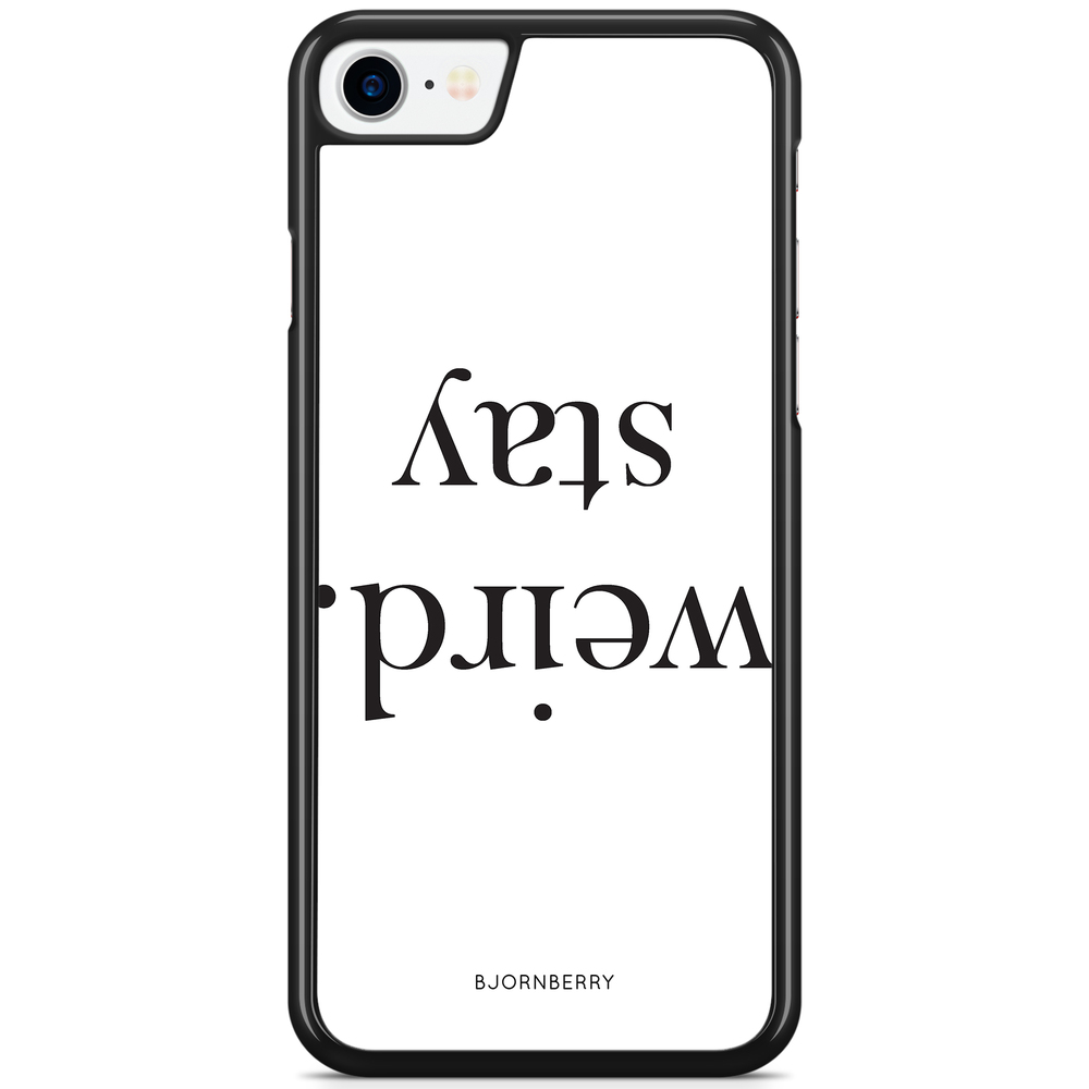 iPhone 8 / iPhone SE (2022/2020) Case - STAY WEIRD