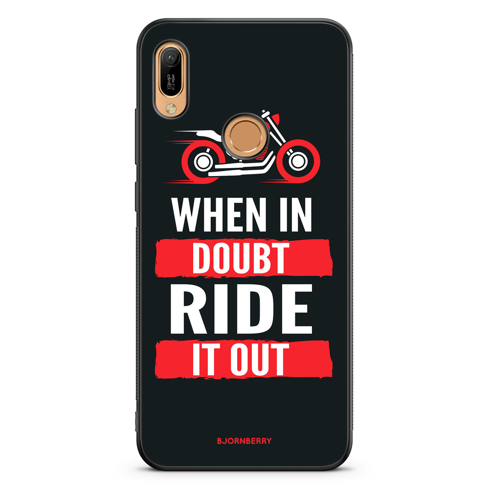 Huawei Y6 2019 Case - Ride it out
