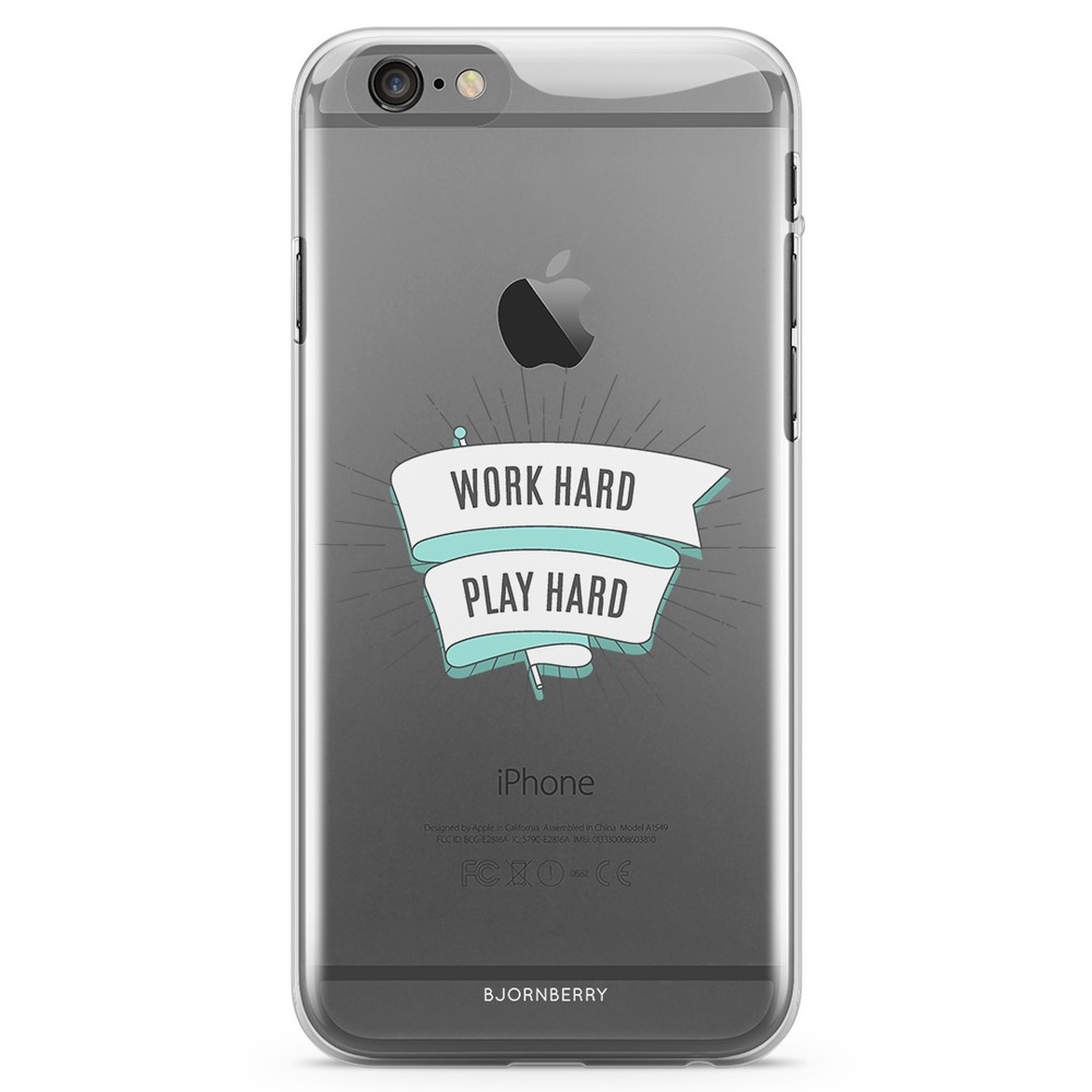 iPhone 6/6s TPU Case - Work Hard Play Hard