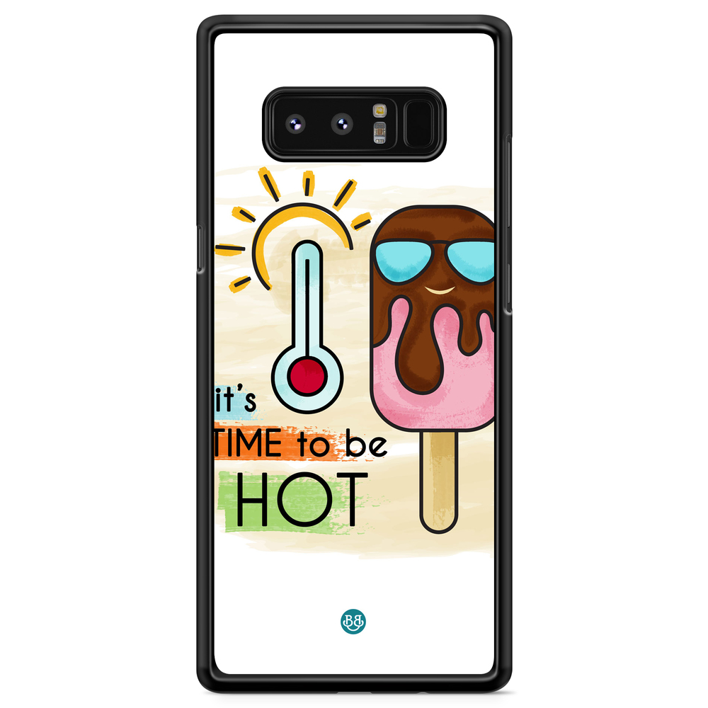 Samsung Galaxy Note 8 Case - it´s TIME to be HOT