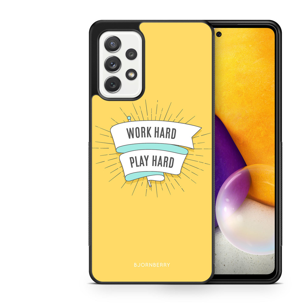 Samsung Galaxy A52/A52s 5G Case - Work hard play hard