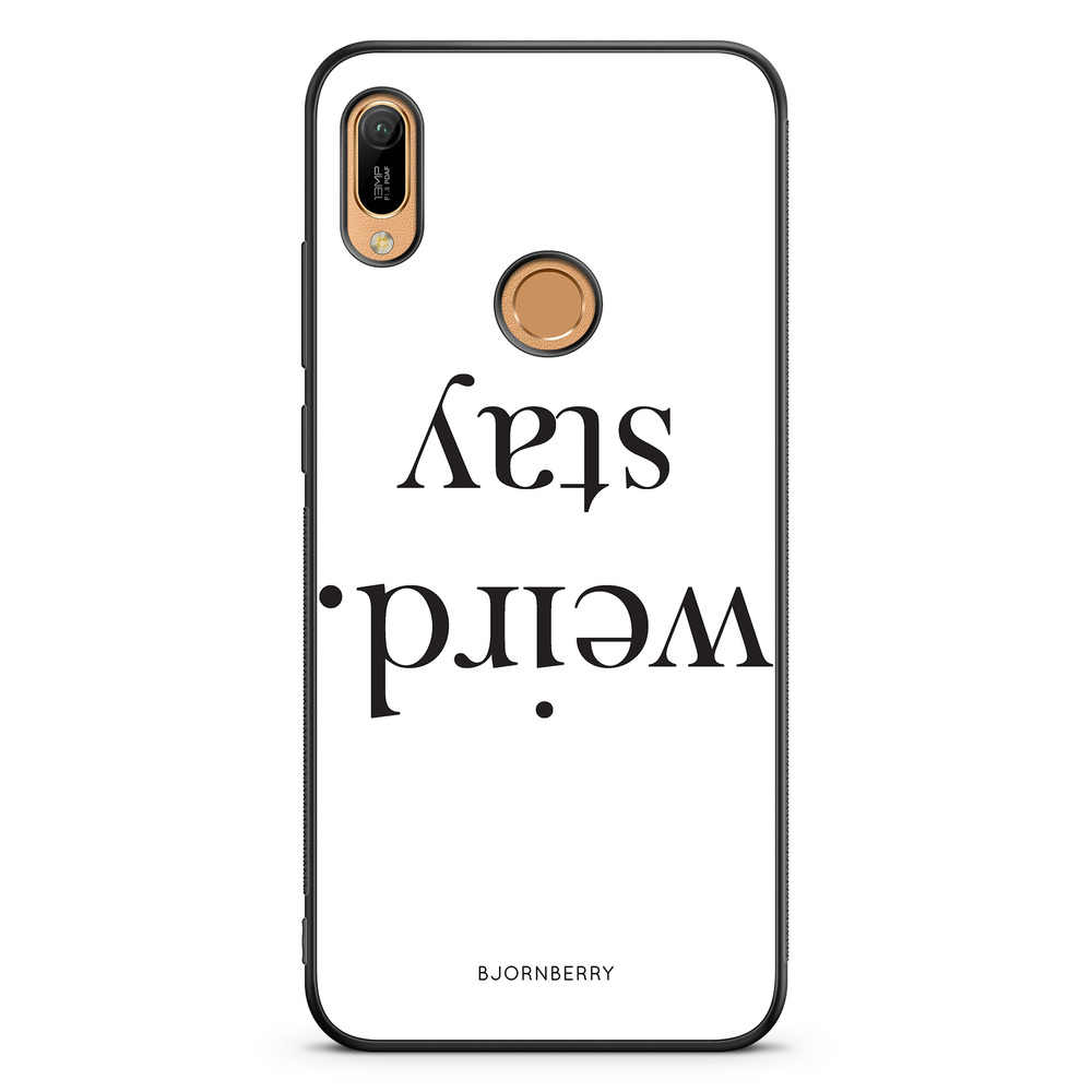Huawei Y6 2019 Case - STAY WEIRD
