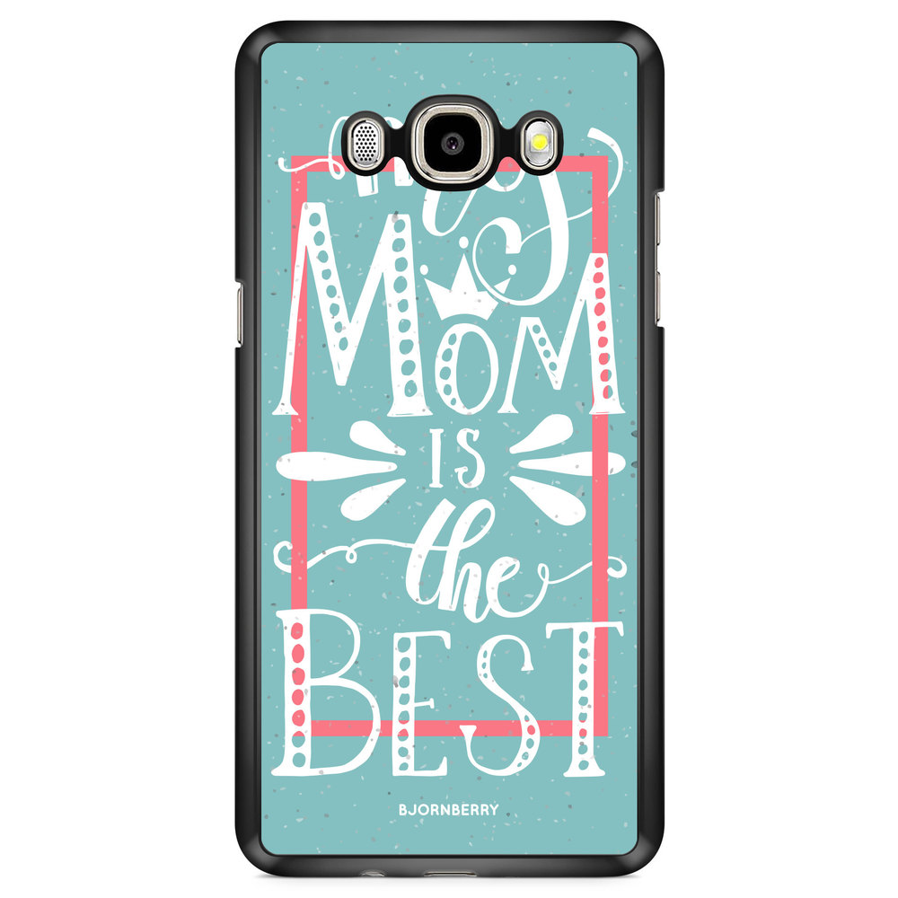 Samsung Galaxy J7 (2016) Case - Mom is the best