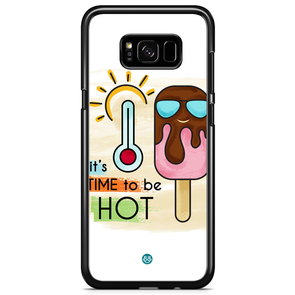 Samsung Galaxy S8 Plus Case - it´s TIME to be HOT