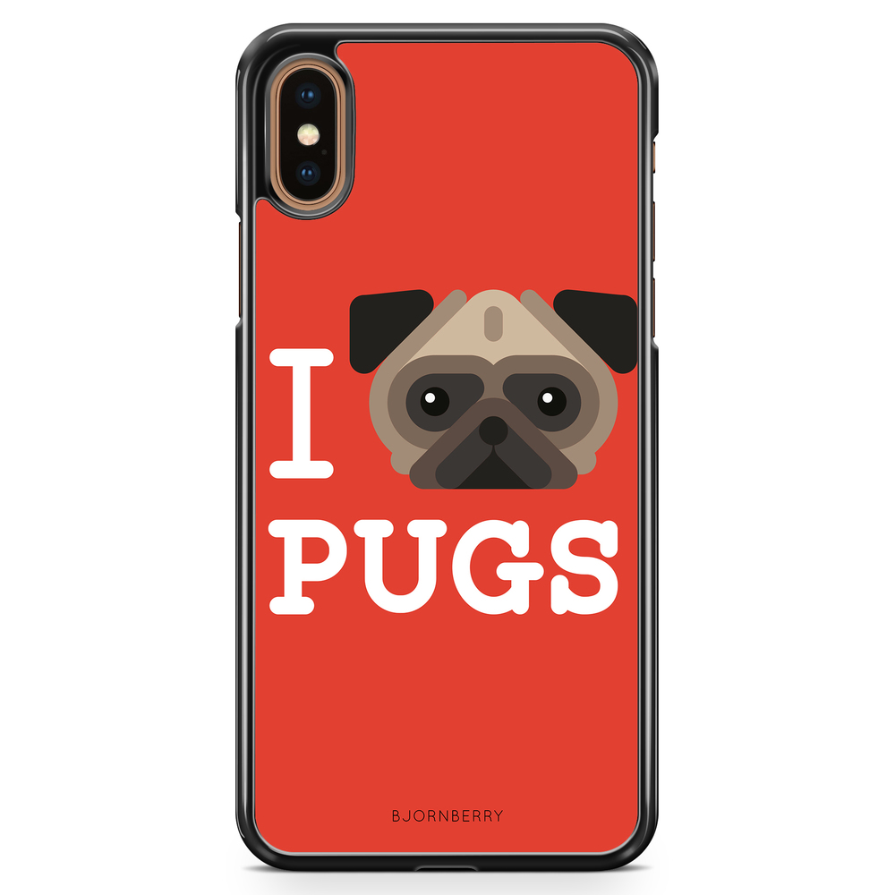 iPhone XS Max Case - I Love Pugs