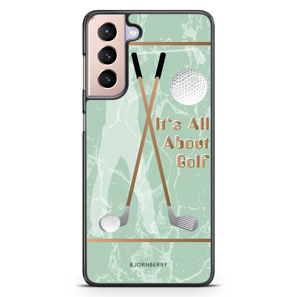 Samsung Galaxy S21 Case - It's All About Golf
