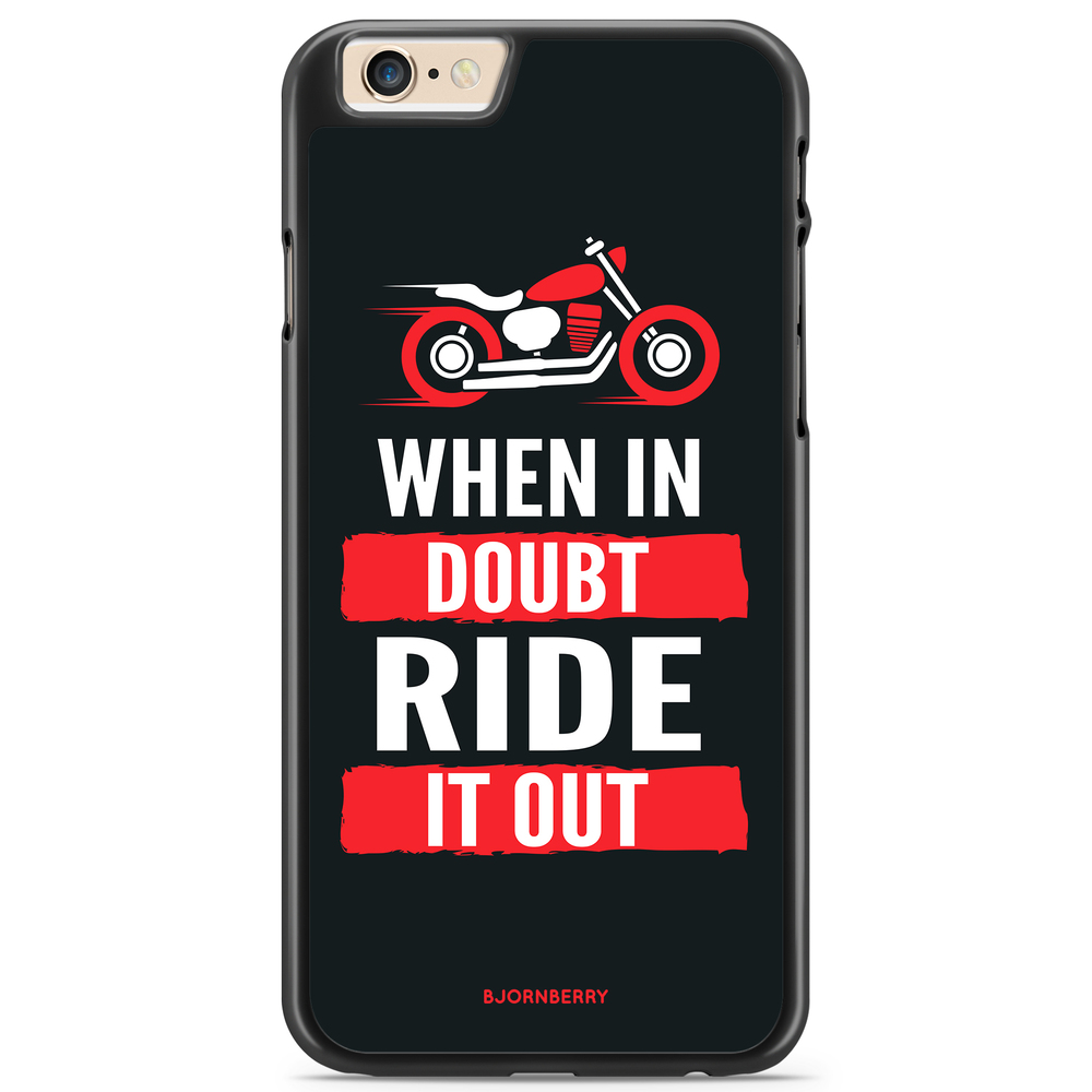 iPhone 6/6s Case - Ride it out