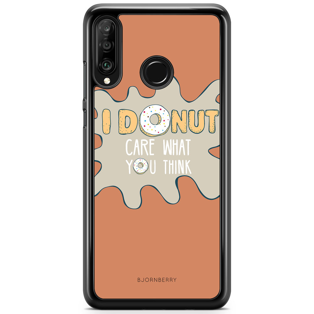 Huawei P30 Lite Case - I Donut Care