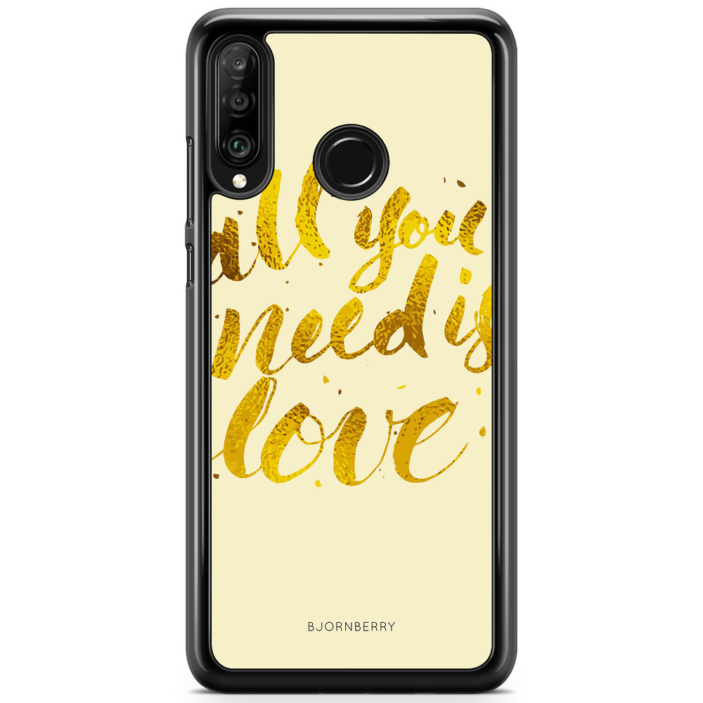 Huawei P30 Lite Case - All You Need is Love