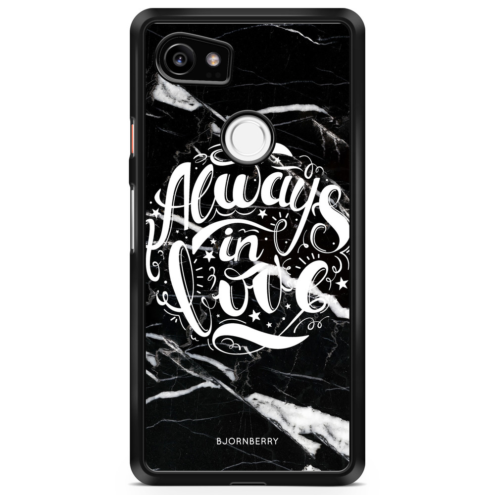 Google Pixel 2 XL Case - Always in love