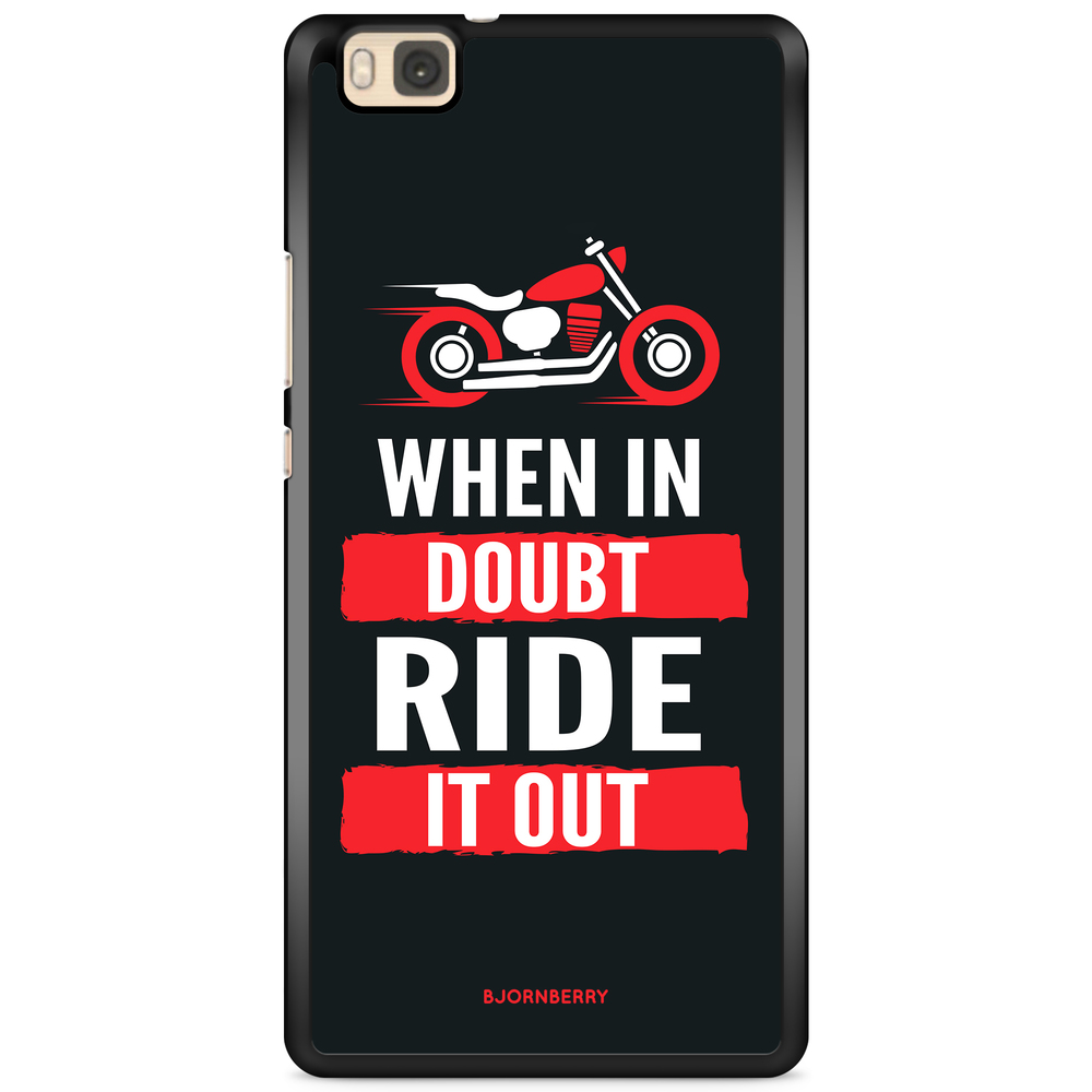 Huawei P8 Lite Case - Ride it out
