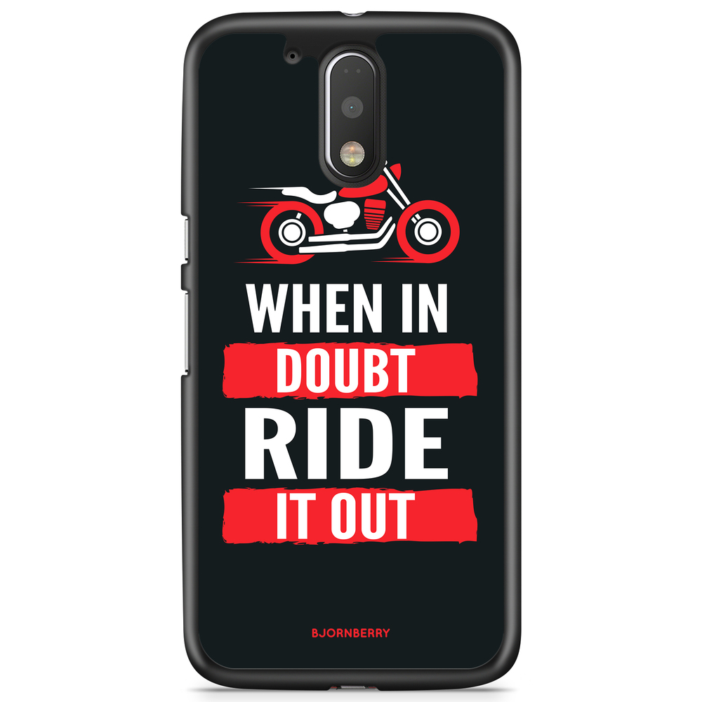 Moto G4/G4 Plus Case - Ride it out