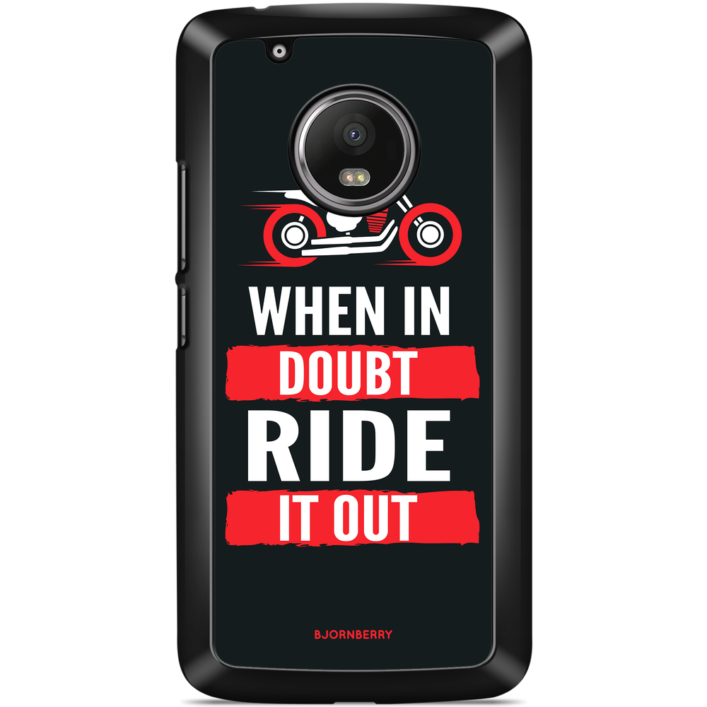 Moto G5 Plus Case - Ride it out