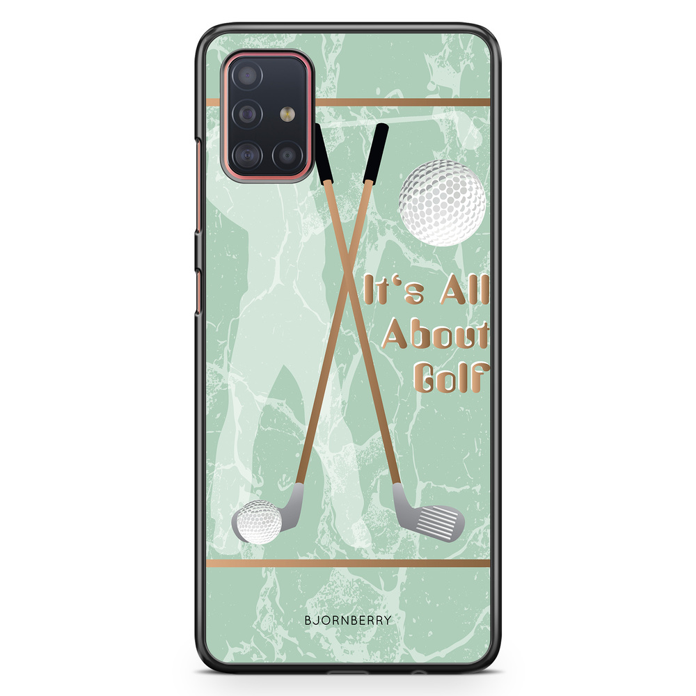 Samsung Galaxy A51 Case - It's All About Golf