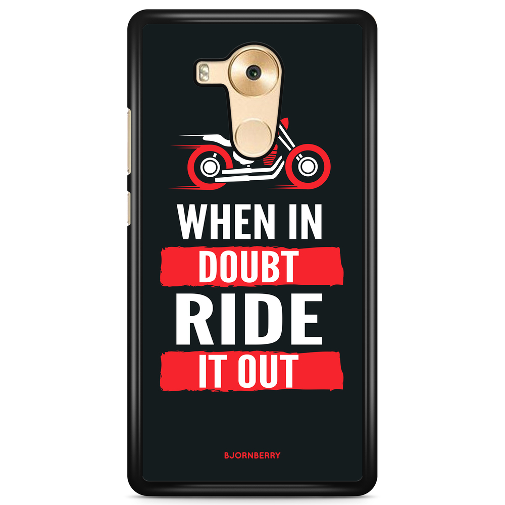 Huawei Mate 8 Case - Ride it out
