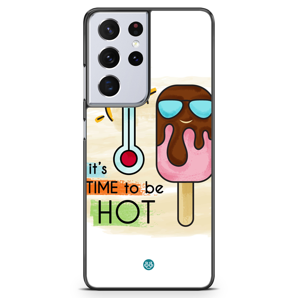 Samsung Galaxy S21 Ultra Case - it´s TIME to be HOT