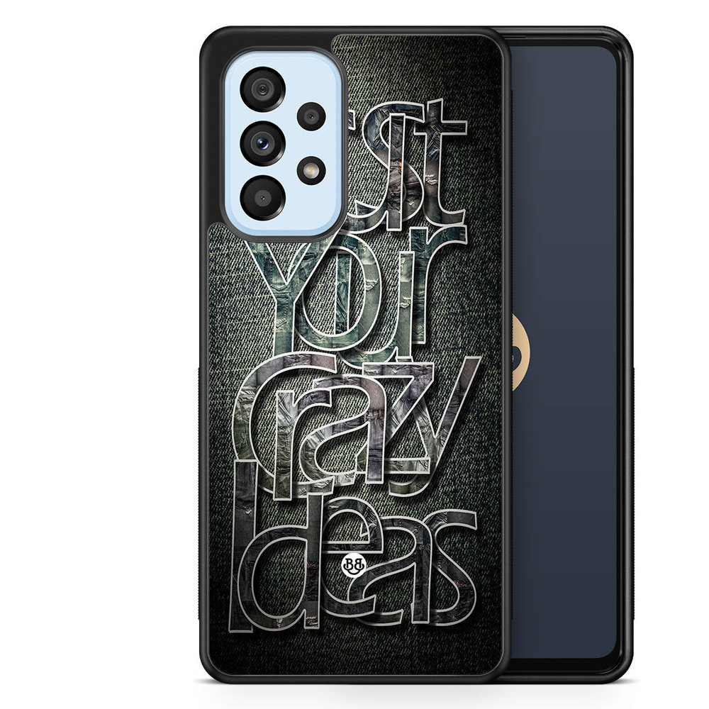 Samsung Galaxy A53 5G Case - Trust your ideas