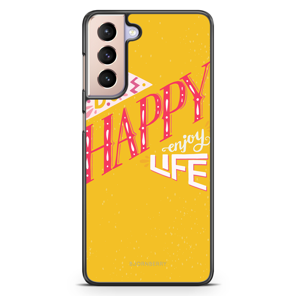 Samsung Galaxy S21 Case - Be Happy