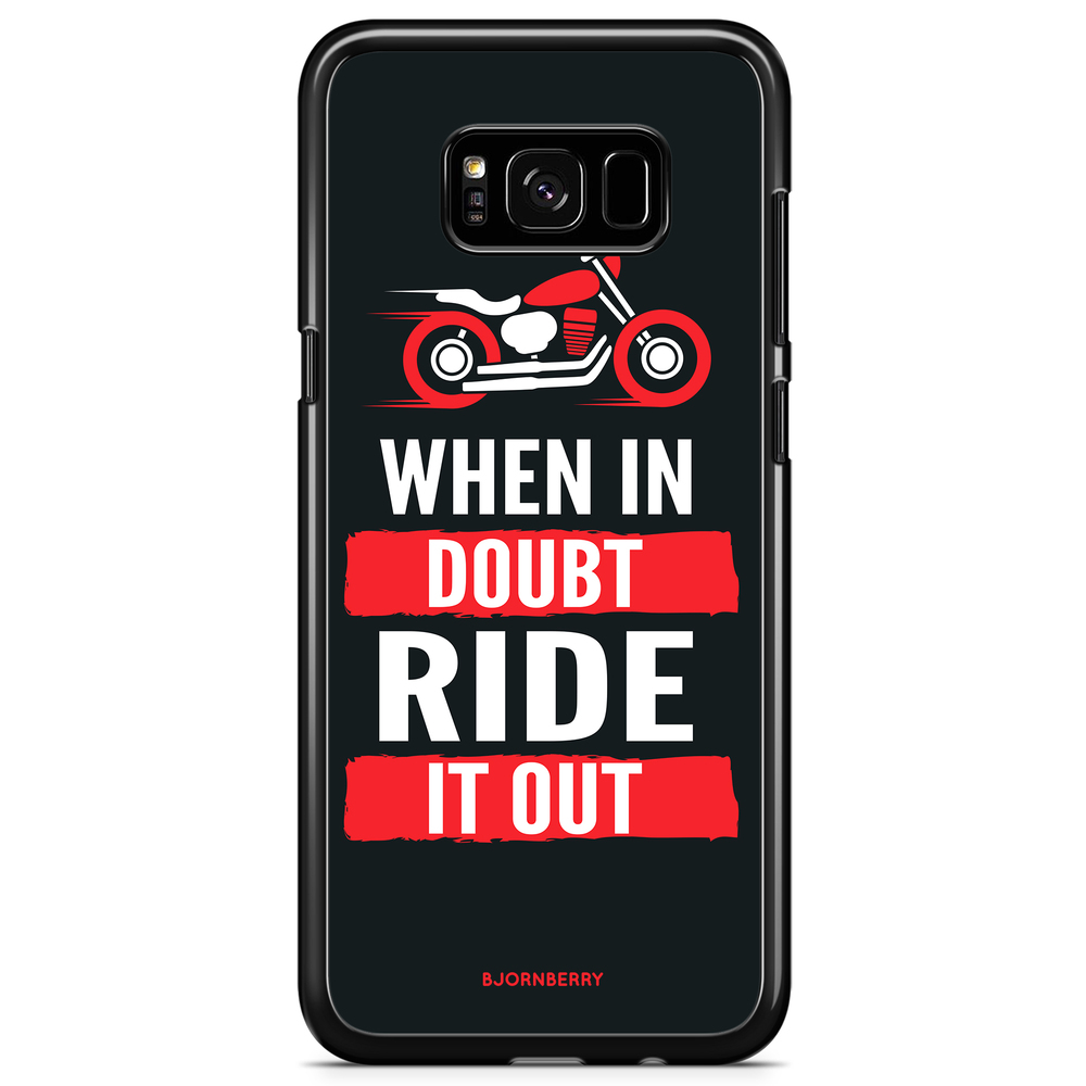 Samsung Galaxy S8 Plus Case - Ride it out