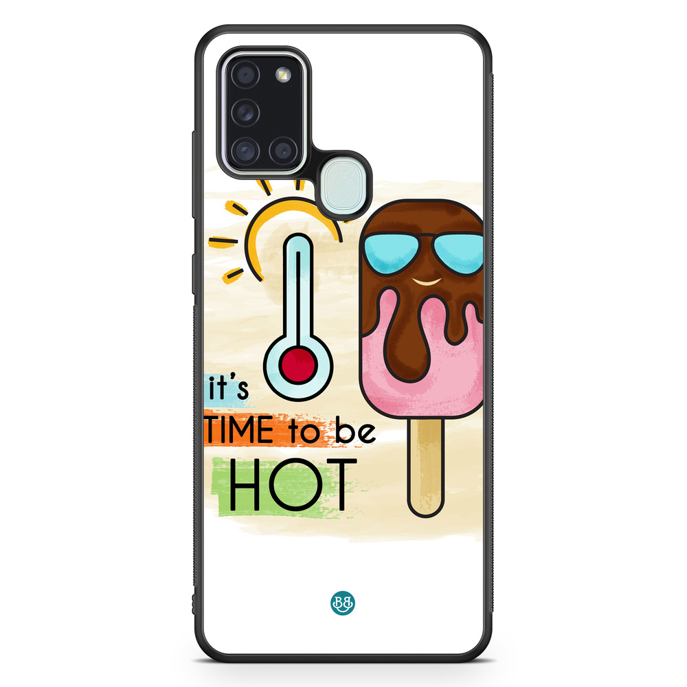 Samsung Galaxy A21s Case - it´s TIME to be HOT
